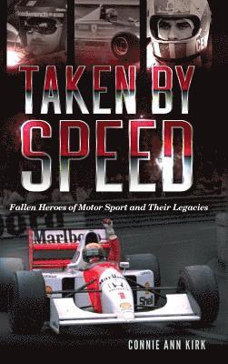 Connie Ann Kirk - Taken by Speed, Inbunden