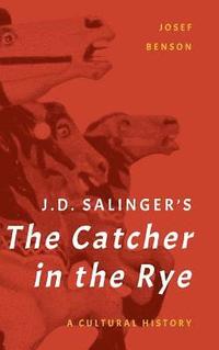 bokomslag J. D. Salinger's The Catcher in the Rye