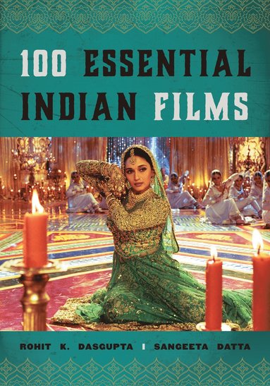 bokomslag 100 Essential Indian Films