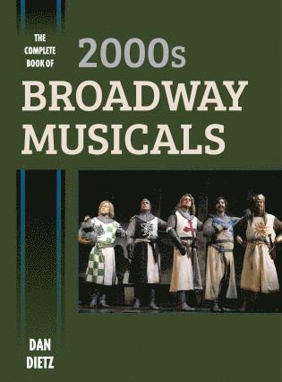 The Complete Book of 2000s Broadway Musicals 1