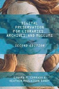 bokomslag Digital Preservation for Libraries, Archives, and Museums