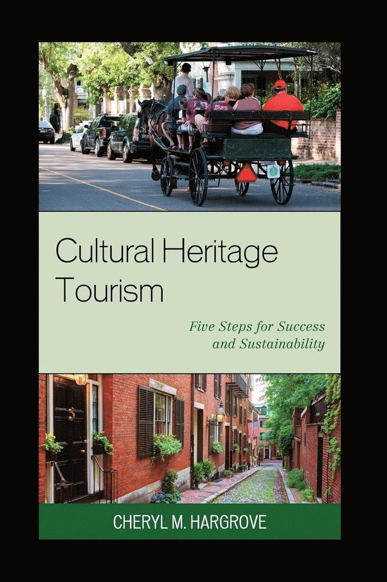 Cheryl M. Hargrove - Cultural Heritage Tourism, Inbunden
