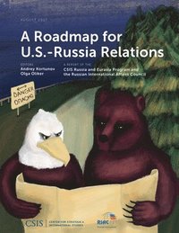 bokomslag A Roadmap for U.S.-Russia Relations