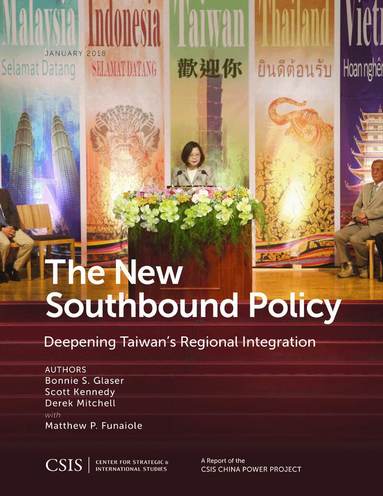 Bonnie S. Glaser, Scott Kennedy, Derek Mitchell - New Southbound Policy, Häftad