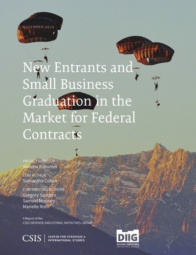 bokomslag New Entrants and Small Business Graduation in the Market for Federal Contracts