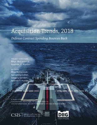 Acquisition Trends, 2018: Defense Contract Spending Bounces Back 1