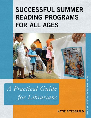 Katie Fitzgerald - Successful Summer Reading Programs for All Ages, Häftad