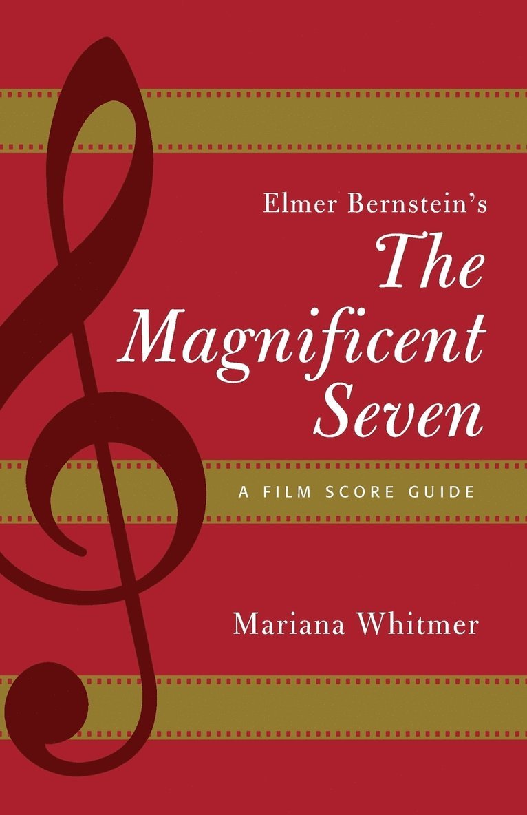 Elmer Bernstein's The Magnificent Seven 1