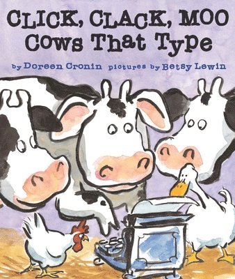 Click, Clack, Moo: Cows That Type