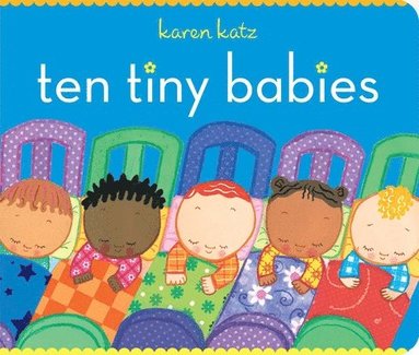 Karen Katz - Ten Tiny Babies, Kartonnage