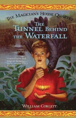 William Corlett - Tunnel Behind the Waterfall, Häftad
