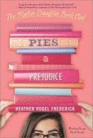 Heather Vogel Frederick - Pies & Prejudice, Häftad