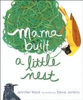 Jennifer Ward - Mama Built a Little Nest, Inbunden
