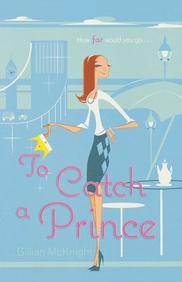 Gillian McKnight - To Catch a Prince, Häftad