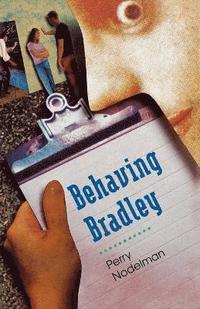 bokomslag Behaving Bradley