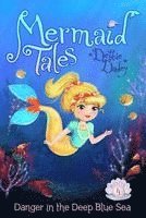 Debbie Dadey - Danger in the Deep Blue Sea, Häftad