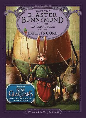 bokomslag E. Aster Bunnymund and the Warrior Eggs at the Earth's Core!