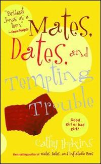 bokomslag Mates, Dates, And Tempting Trouble