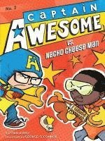 Captain Awesome vs. Nacho Cheese Man