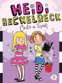 bokomslag Heidi Heckelbeck Casts a Spell