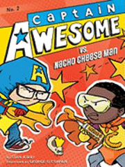 Captain Awesome vs. Nacho Cheese Man