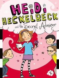 bokomslag Heidi Heckelbeck and the Secret Admirer