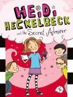 Wanda Coven - Heidi Heckelbeck and the Secret Admirer, Inbunden