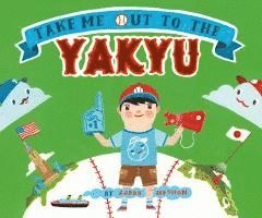 bokomslag Take Me Out to the Yakyu