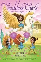 Joan Holub, Suzanne Williams - The Girl Games: Super Special, Häftad