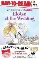 bokomslag Eloise Ready-To-Read Value Pack: Eloise's Summer Vacation; Eloise at the Wedding; Eloise and the Very Secret Room; Eloise Visits the Zoo; Eloise Throw