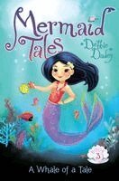 Debbie Dadey - A Whale of a Tale, Inbunden