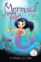 Debbie Dadey - A Whale of a Tale, Inbunden