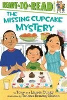 Tony Dungy, Lauren Dungy - The Missing Cupcake Mystery: Ready-To-Read Level 2, Häftad