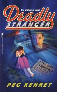 bokomslag Deadly Stranger