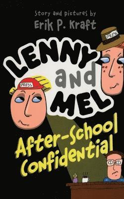 bokomslag Lenny and Mel After-School Confidential