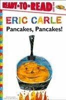 Eric Carle - Pancakes, Pancakes!/Ready-to-Read Level 1, Häftad. Tillgänglighet: Lägg i varukorg