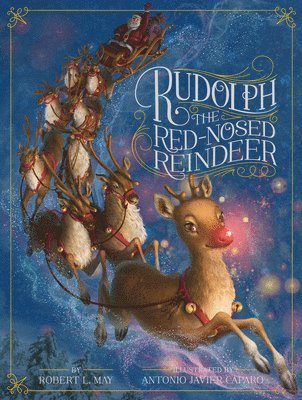 Robert L. May - Rudolph the Red-Nosed Reindeer, Inbunden
