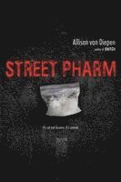 Allison Van Diepen, Allison van Diepen - Street Pharm, Häftad