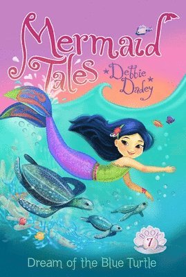 Debbie Dadey - Dream of the Blue Turtle, Häftad