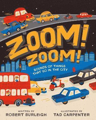 Robert Burleigh - Zoom! Zoom!, Inbunden