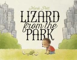 Mark Pett - Lizard from the Park, Inbunden