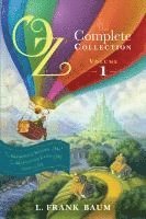 bokomslag Oz, the Complete Collection, Volume 1: The Wonderful Wizard of Oz; The Marvelous Land of Oz; Ozma of Oz