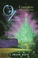 bokomslag Oz, the Complete Collection, Volume 2: Dorothy and the Wizard in Oz; The Road to Oz; The Emerald City of Oz