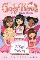 bokomslag Candy Fairies Super Special: A Royal Wedding