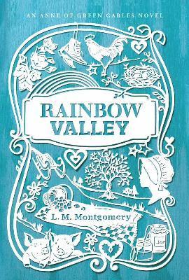 L. M. Montgomery, L M Montgomery - Rainbow Valley, Inbunden