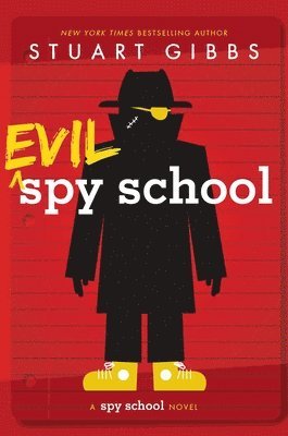 Stuart Gibbs - Evil Spy School, Inbunden