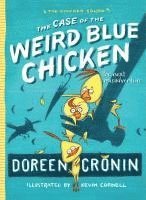 bokomslag The Case of the Weird Blue Chicken: The Next Misadventure