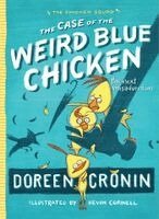 Doreen Cronin - The Case of the Weird Blue Chicken: The Next Misadventure, Inbunden