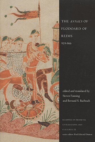 Bernard S. Bachrach, Steven Fanning - 'Annals' of Flodoard of Reims, 919-966, Häftad