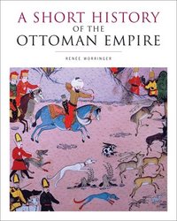 bokomslag A Short History of the Ottoman Empire
